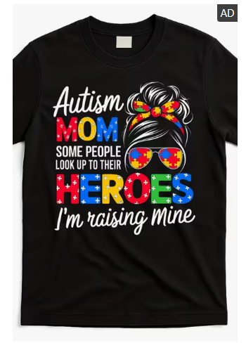 Autism Mom Heroes T-Shirt